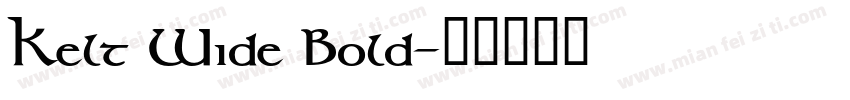 Kelt Wide Bold字体转换